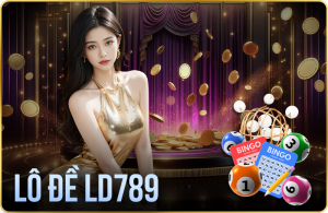 LD789 - Địa chỉ chơi lô đề online hàng đầu Việt Nam